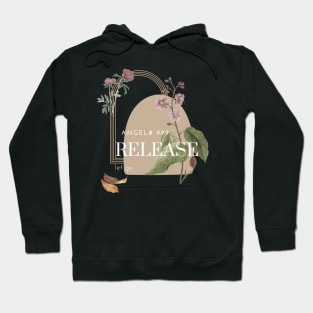 Release and let go Hoodie